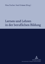Lernen und Lehren in der beruflichen Bildung - 