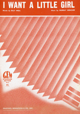 I Want A Little Girl - Murray Mencher, Billy Moll