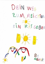 Dein Weg zum kleinen Reichtum - Poison Melanie