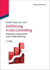 Einführung in das Controlling - Rudolf Fiedler, Jens Gräf