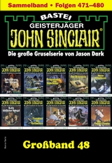 John Sinclair Gro&szlig;band 48 - Jason Dark