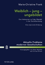 Weiblich &ndash; jung &ndash; ungebildet - Marie-Christine Frank