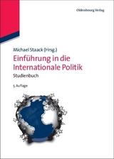Einf&uuml;hrung in die Internationale Politik - 