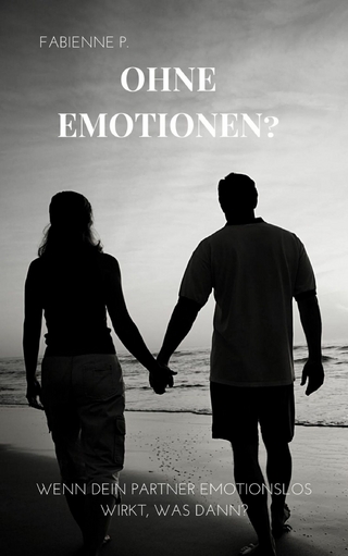 Ohne Emotionen?
