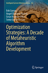 Optimization Strategies: A Decade of Metaheuristic Algorithm Development - Erik Cuevas, Angel Chavarin-Fajardo, Cesar Ascencio-Piña, Sonia Garcia-De-Lira