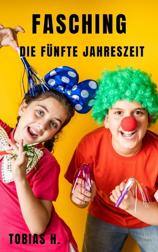 Fasching - die fünfte Jahreszeit