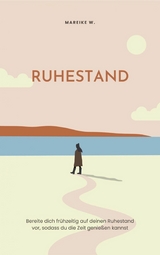 Ruhestand - Mareike W.