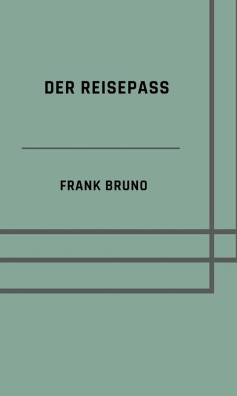 Der Reisepass - Bruno Frank