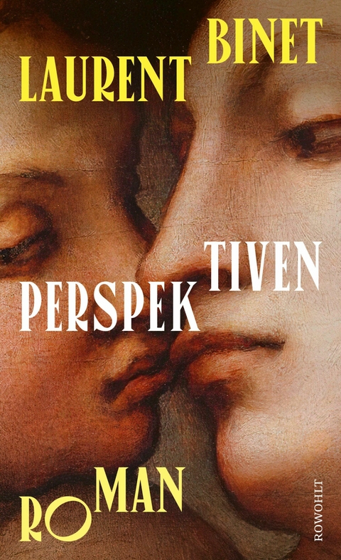 Perspektiven - Laurent Binet