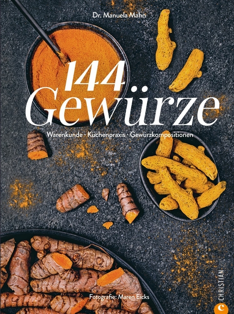 144 Gew&uuml;rze - Manuela Mahn