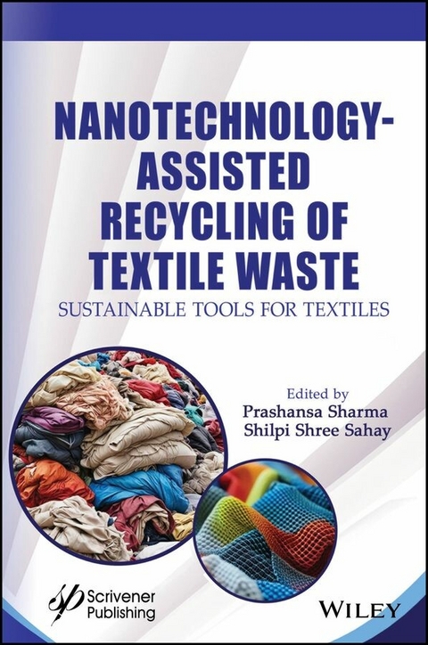Nanotechnology-Assisted Recycling of Textile Waste - 