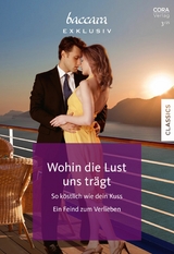 Baccara Exklusiv Band 256 - Joss Wood, Cat Schield, Dani Wade