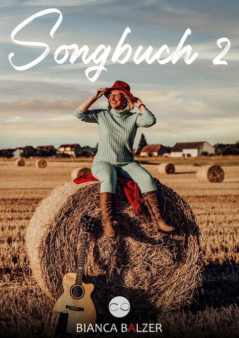 Songbuch 2 -  Bianca Balzer