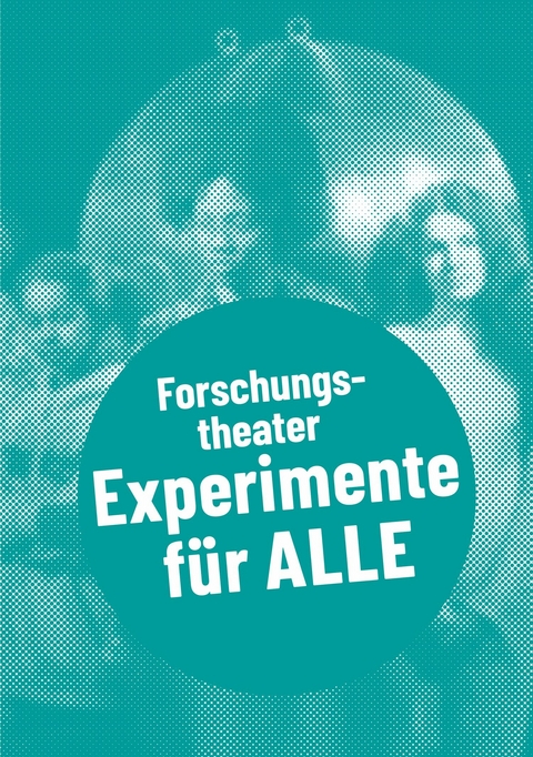 Experimente f&uuml;r ALLE - 