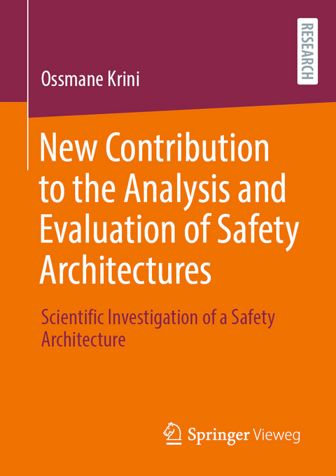 New Contribution to the Analysis and Evaluation of Safety Architectures -  Ossmane Krini