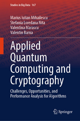 Applied Quantum Computing and Cryptography -  Marius Iulian Mihailescu,  Stefania Loredana Nita,  Valentina Marascu,  Valentin Barna