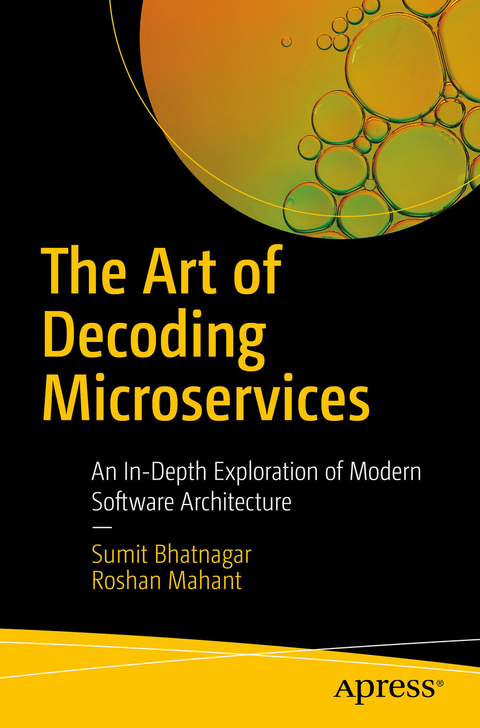 Art of Decoding Microservices -  Sumit Bhatnagar,  Roshan Mahant
