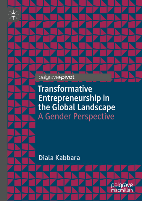 Transformative Entrepreneurship in the Global Landscape -  Diala Kabbara