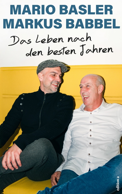 Das Leben nach den besten Jahren - Mario Basler, Markus Babbel