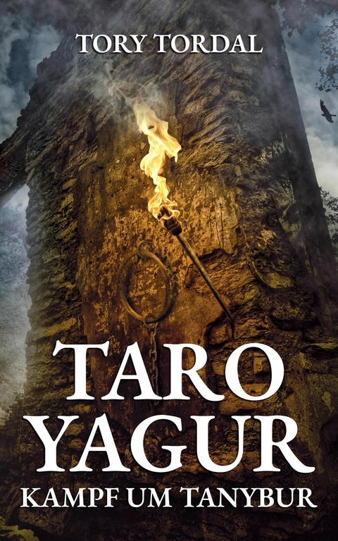 Taro Yagur - Kampf um Tanybur - Tory Tordal