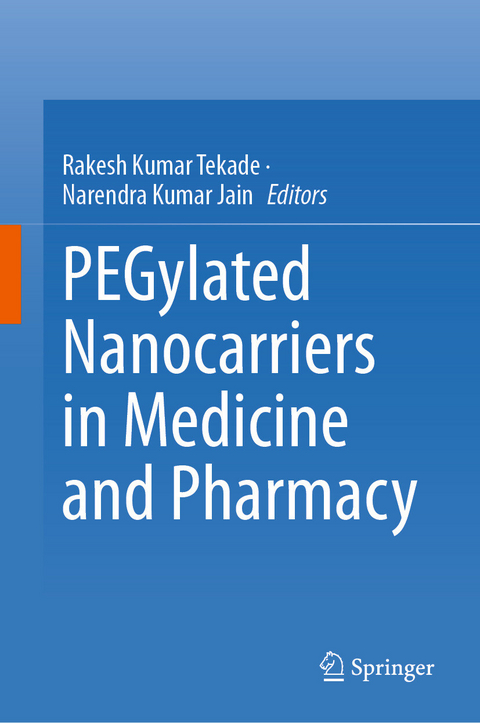 PEGylated Nanocarriers in Medicine and Pharmacy - 