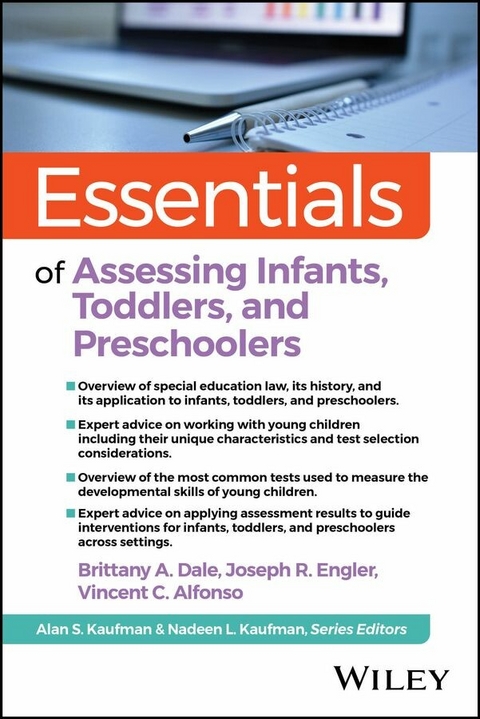 Essentials of Assessing Infants, Toddlers, and Preschoolers - Brittany A. Dale, Joseph R. Engler, Vincent C. Alfonso
