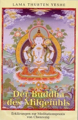 Der Buddha des Mitgef&uuml;hls - Thubten Yeshe