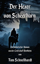 Der Hexer von Scheerhorn - Tom Schnellhardt