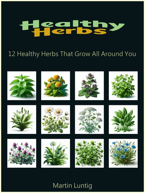 Healthy Herbs - Martin Luntig