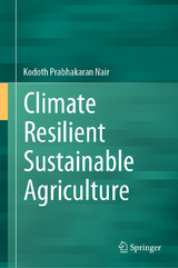 Climate Resilient Sustainable Agriculture -  Kodoth Prabhakaran Nair