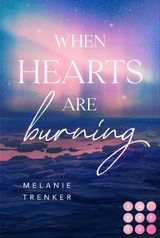 When Hearts Are Burning (Iceland Love 1) - Melanie Trenker