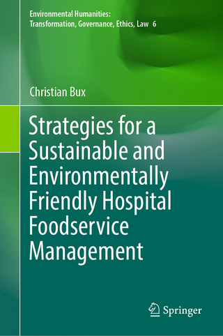 Strategies for a Sustainable and Environmentally Friendly Hospital Foodservice Management