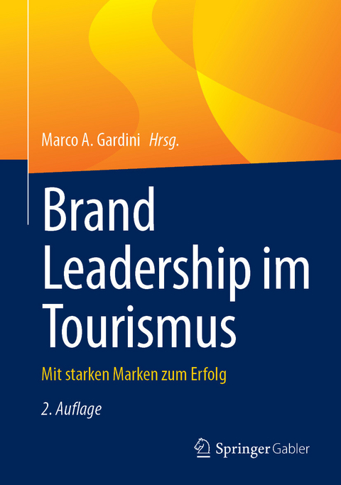 Brand Leadership im Tourismus - 