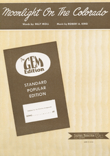 Moonlight On The Colorado - Robert A. King, Billy Moll