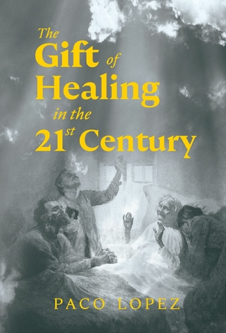 Gift of Healing in the 21st Century