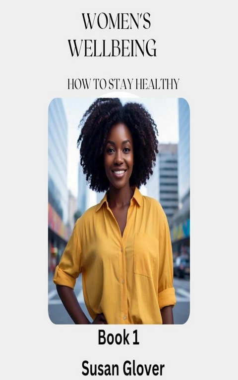 Women's Wellbeing -  Susan Glover