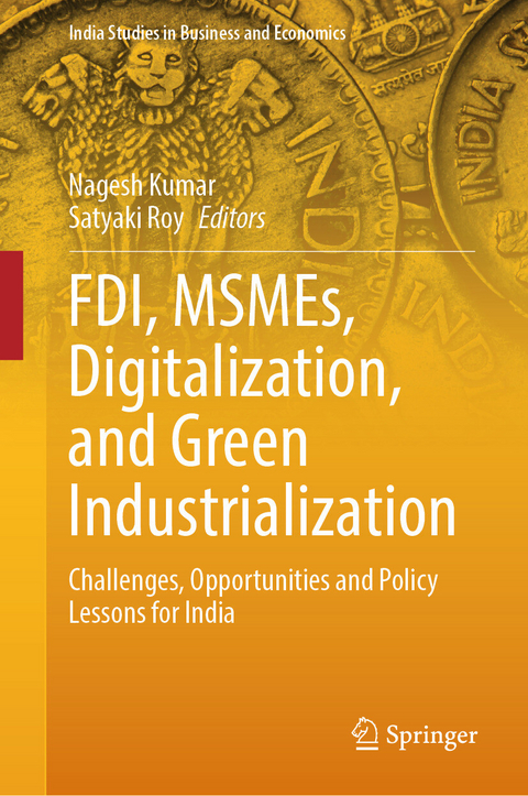 FDI, MSMEs, Digitalization, and Green Industrialization - 