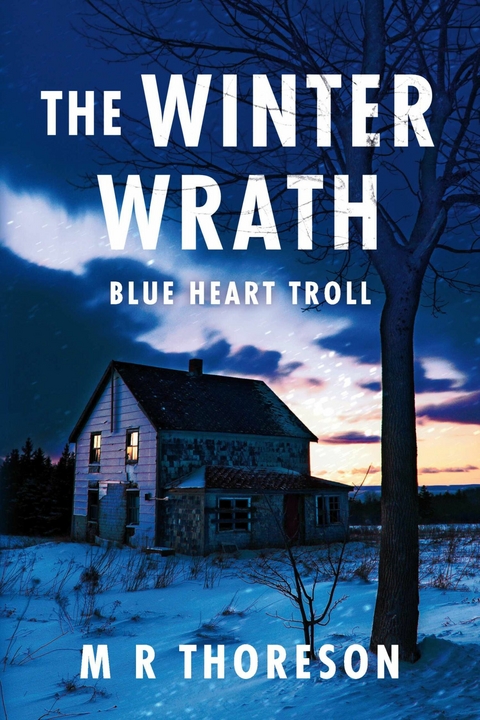 Winter Wrath -  M R Thoreson