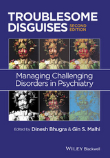 Troublesome Disguises -  Dinesh Bhugra,  Gin S. Malhi