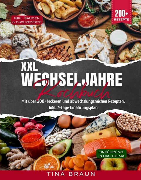 XXL Wechseljahre Kochbuch - Tina Braun