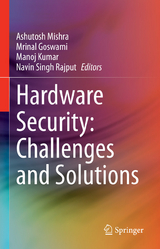 Hardware Security: Challenges and Solutions - 