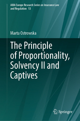 The Principle of Proportionality, Solvency II and Captives -  Marta Ostrowska