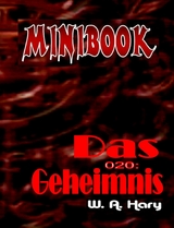 MINIBOOK 020: Das Geheimnis - W. A. Hary