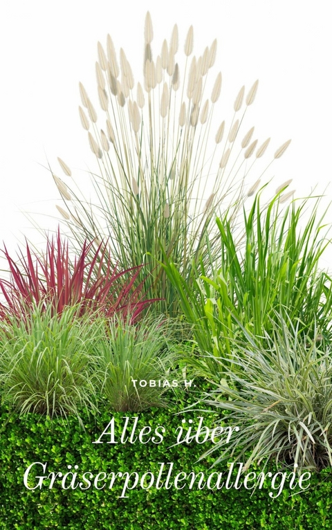 Alles über Gräserpollenallergie - Tobias Hopfmüller