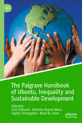 The Palgrave Handbook of Ubuntu, Inequality and Sustainable Development - 