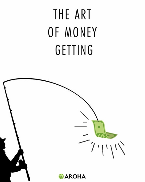 The Art of Money Getting -  PT Barnum