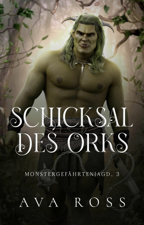Schicksal des Orks - Ava Ross