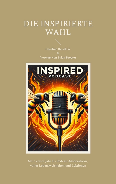 Die Inspirierte Wahl - Caroline Biesalski