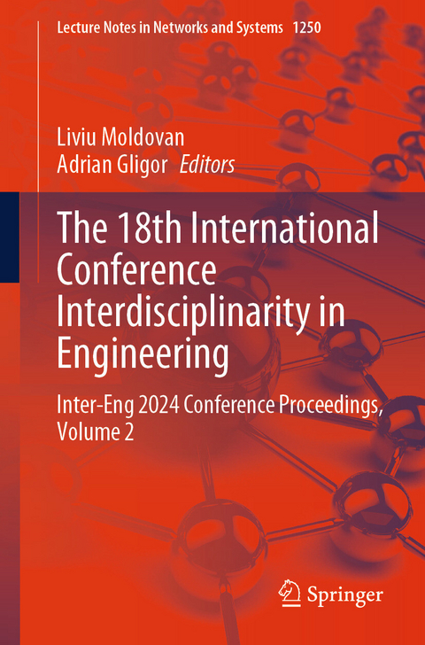 The 18th International Conference Interdisciplinarity in Engineering - 