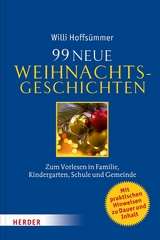 99 neue Weihnachtsgeschichten - Willi Hoffs&uuml;mmer